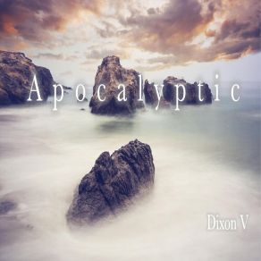 Download track Apocalyptic Dixon V