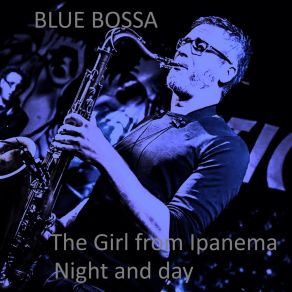 Download track Night And Day Blue Bossa