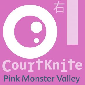 Download track Pink Monster Valley (Minus The Monster) CourtKnite