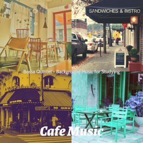 Download track Relaxing Saxophone Bossa Nova - Vibe For Studying Music Café