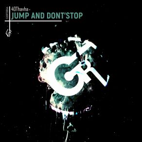 Download track Jump And Dont'stop (Radio Version) 40ThavhaRadio Version