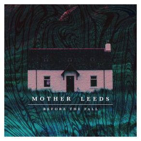 Download track Bred To Indulge Mother Leeds