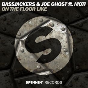 Download track On The Floor Like Joe GhostMOTI, Extended