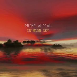 Download track Crimson Sky (Radio Edit) Prime Audial