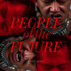 Download track People Of The Future JASON Gwen