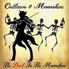 Download track Redneck Me The Outlaws, Moonshine