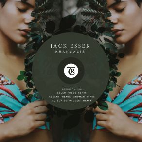 Download track Krangalis (Alkanti Remix) Jack EssekAlkanti