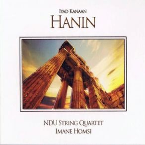 Download track Hanin- No. 1, Prayer NDU String QuartetImane Homsi