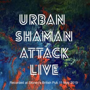 Download track Expansion (Live) Urban Shaman Attack