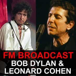 Download track A Singer Must Die (Live) Leonard Cohen, Bob Dylan