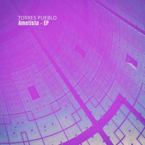 Download track Ametista (Hard Mix) Torres Pueblo