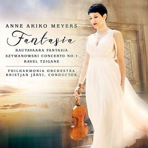 Download track 01. Fantasia Anne Akiko Meyers, The Royal Philormonic Orchestra