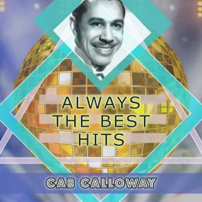 Download track Yo Eta Cansa Cab Calloway