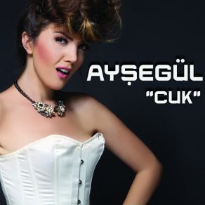 Download track Cuk Ayşegül