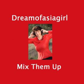 Download track Time In Asia Dreamofasiagirl