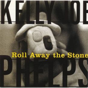 Download track When The Roll Is Called Up Yonder Kelly Joe Phelps