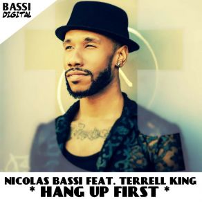 Download track Hang Up First Terrell King