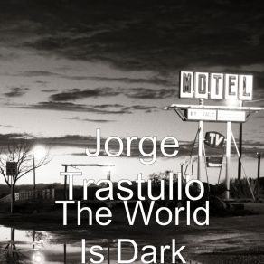 Download track The World Is Changing In Better Jorge Trastullo