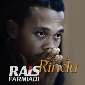 Download track Rindu Rindu Rais Farmiadi