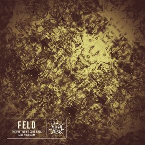 Download track Sell Your Arm (Original Mix) Feld