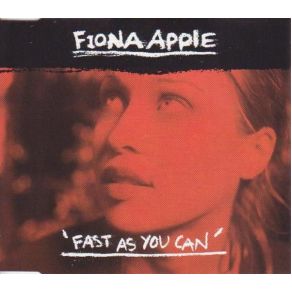 Download track Fast As You Can Fiona Apple