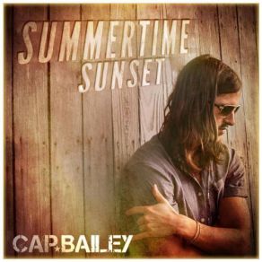 Download track Summertime Sunset Cap Bailey