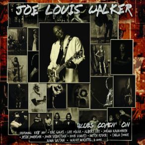 Download track 7 & 7 Is Joe Louis WalkerCharlie Harper, Arlen Roth