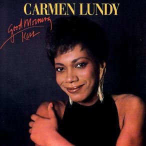 Download track Good Morning Kiss Carmen Lundy