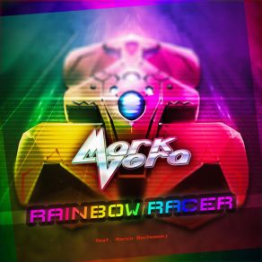 Download track Rainbow Racer (Extended) Marco Rochowski, Mark Vera