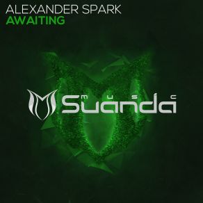 Download track Awaiting (Original Mix) Alexander Spark