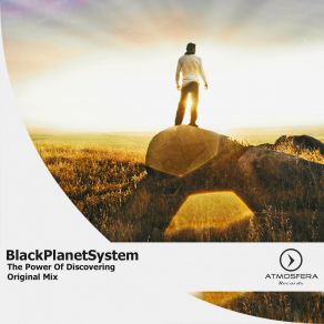 Download track The Power Of Discovering (Original Mix) BlackPlanetSystem