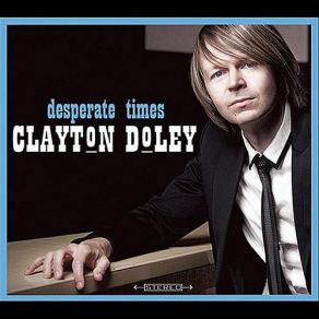 Download track Chicken Shack / How Blue Can You Get Clayton Doley