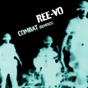 Download track Combat (Surgeon Instrumental) Ree-Vo