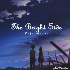 Download track The Bright Side YSrMister