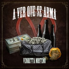 Download track Haber Que Se Arma Vendetta Norteño