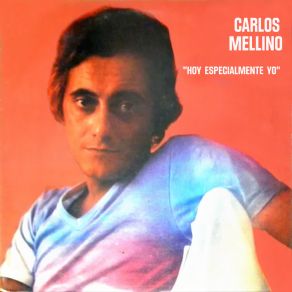 Download track Hoy Especialmente Yo Carlos Mellino