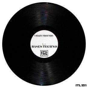 Download track Bases Techno 3 Crazy Friends Colective