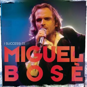 Download track Bravi Ragazzi (Bravo Muchachos) Miguel Bosé