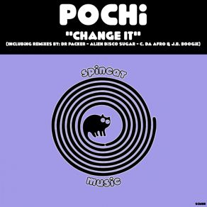 Download track Change It (C. Da Afro & J. B. Boogie Remix) PochiC. Da Afro, J. B Boogie