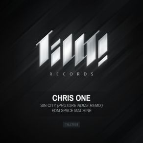 Download track Sin City (Phuture Noize Remix) Chris One