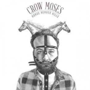 Download track Horse Heaven Hills Crow Moses