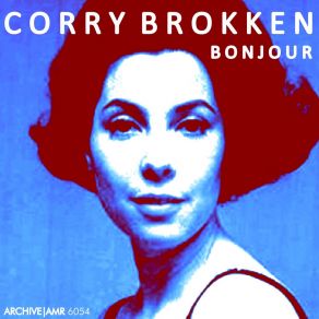 Download track Toi Mon Cœur, Tu Sais Corry Brokken