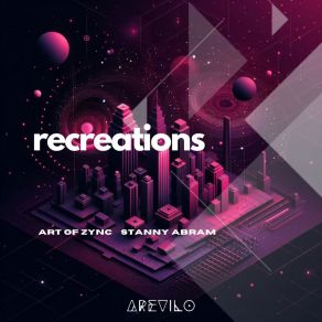 Download track Recreations Stanny Abram