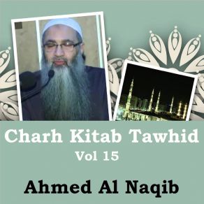 Download track Charh Kitab Tawhid, Pt. 5 Ahmed Al Naqib