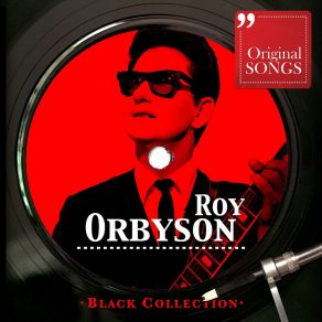 Download track The Cause Of It All Roy Orbison