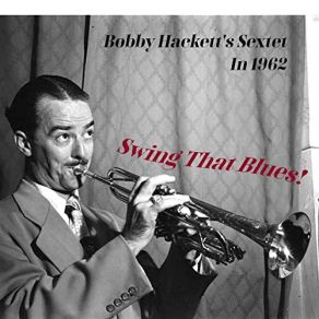 Download track Sentimental Blues Bobby Hackett's Sextet