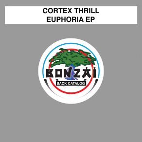 Download track Euphoria Cortex Thrill