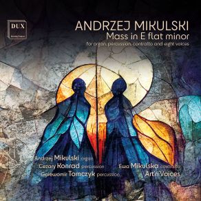 Download track Mass In E Flat Minor: Offertorium Ewa Mikulska, Cezary Konrad, Gniewomir Tomczyk, Art'n'Voices, Andrzej Mikulski