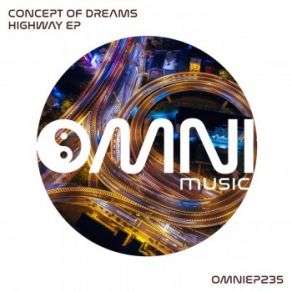 Download track Highway (Paper Twinz Remix - Radio Edit) Concept Of DreamsThe Highway