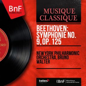 Download track Symphonie No. 9 In D Minor, Op. 125, Pt. 1: Symphonie No. 9 In D Minor, Op. 125, Pt. 1: III. Adagio Molto E Cantabile Ludwig Van Beethoven, Bruno Walter, The New York Philharmonic Orchestra